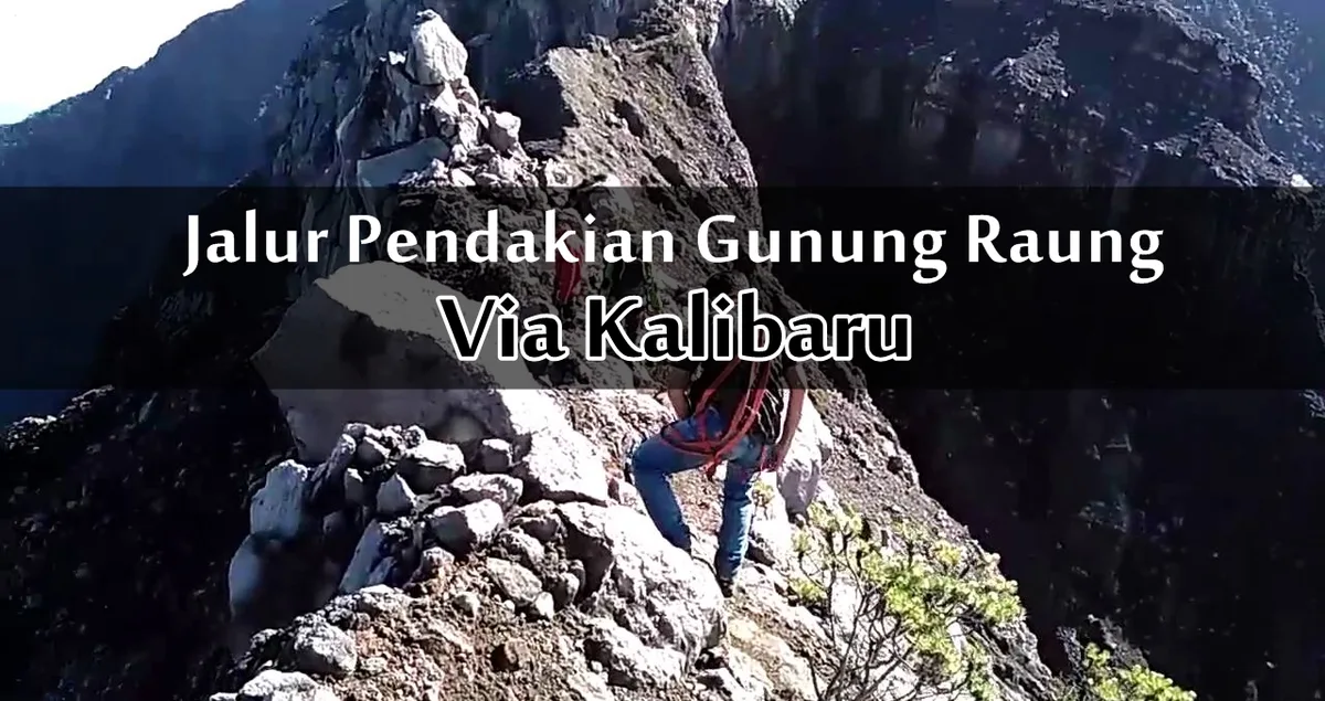 gunung raung banyuwangi, gunung raung, pendakian gunung: Etika Pendakian dan Konservasi Kawasan Gunung Raung