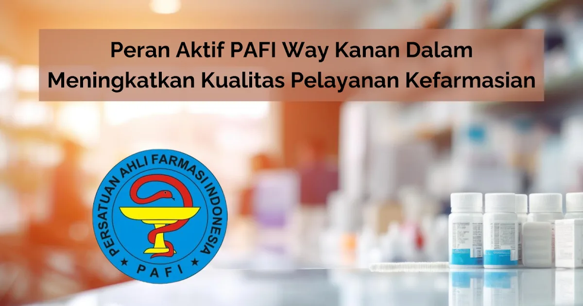 pafi pc banyuwangi kota, persatuan ahli farmasi indonesia,